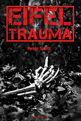 Eifel-Trauma:                         ISBN: 9783939727958
